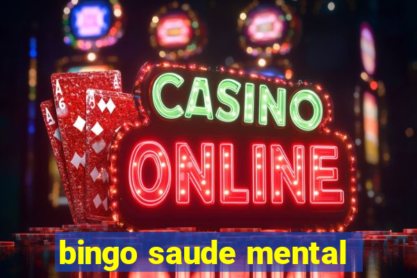 bingo saude mental